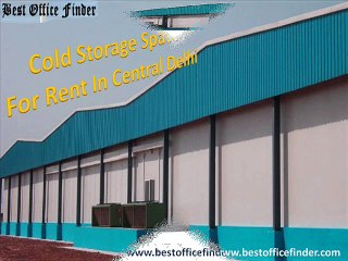 Cold Storage Space for Rent in Central Delhi