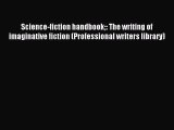Read Science-fiction handbook: The writing of imaginative fiction (Professional writers library)