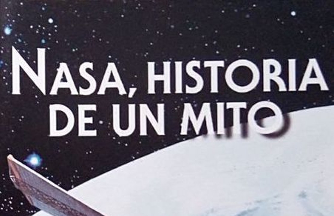 Enciclopedia Astronomía 25 - NASA, Historia de un mito