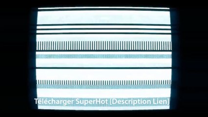 Télécharger le jeu SUPERHOT pour PC