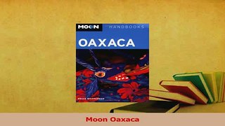 Download  Moon Oaxaca Ebook Free