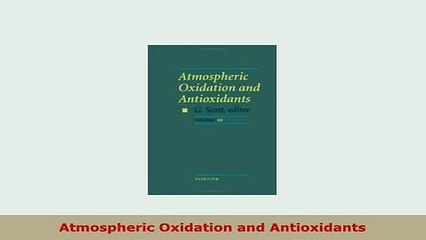 Download  Atmospheric Oxidation and Antioxidants PDF Book Free