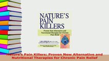 PDF  Natures Pain Killers Proven New Alternative and Nutritional Therapies for Chronic Pain Ebook