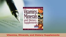 Download  Vitamins Minerals and Dietary Supplements Ebook