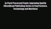 Download In-Pack Processed Foods: Improving Quality (Woodhead Publishing Series in Food Science