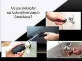 locksmith services in Costa Mesa- Are you looking a professional locksmith?