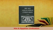 Read  Nile  Egyptian Civilization Ebook Free