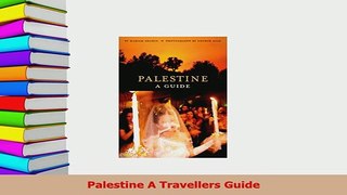 Download  Palestine A Travellers Guide PDF Free