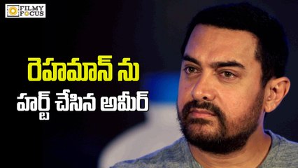 AR Rahman decides to walk out of Aamir Khan's Film - Filmyfocus.com