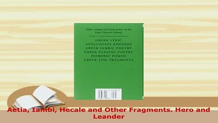 PDF  Aetia Iambi Hecale and Other Fragments Hero and Leander  EBook