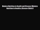 PDF Modern Nutrition in Health and Disease (Modern Nutrition in Health & Disease (Shils))