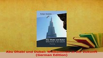 Read  Abu Dhabi und Dubai Willkommen in der Zukunft German Edition PDF Online