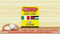Download  38000 Italiano  Arabo Arabo  Italiano Vocabolario Chiacchierata Mondiale Italian Ebook Online