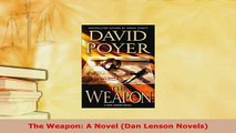 PDF  The Weapon A Novel Dan Lenson Novels Read Online