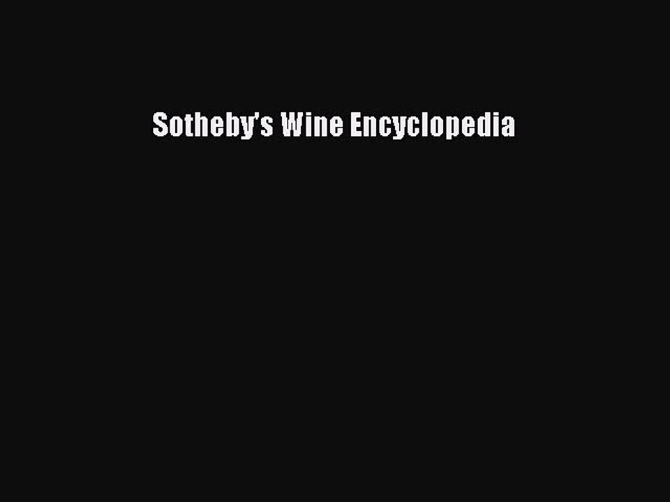 Download Sotheby's Wine Encyclopedia Ebook Online