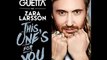 David Guetta feat. Zara Larsson - This One's For You