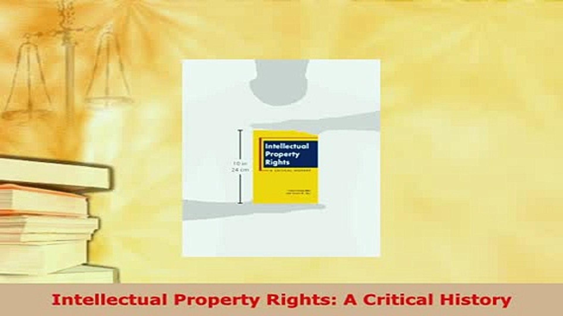 ⁣Download  Intellectual Property Rights A Critical History  EBook