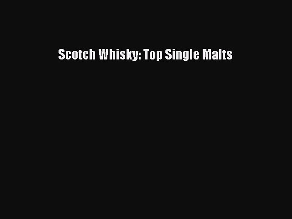 Read Scotch Whisky: Top Single Malts Ebook Free