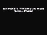 Download Handbook of Neuroepidemiology (Neurological Disease and Therapy)  EBook