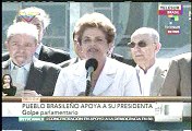 Discurso de Dilma Rousseff en las afueras del Palacio Presidencial de Planalto