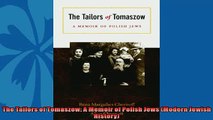 Most popular  The Tailors of Tomaszow A Memoir of Polish Jews Modern Jewish History