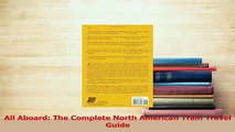 Download  All Aboard The Complete North American Train Travel Guide Ebook Online