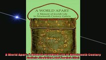 Download now  A World Apart A Memoir of Jewish Life in Nineteenth Century Galicia Judaism and Jewish