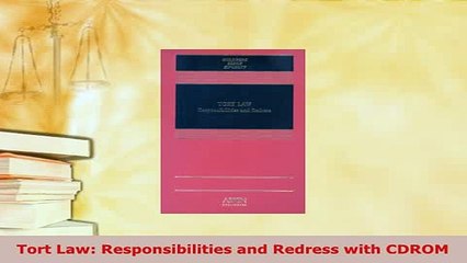 Download  Tort Law Responsibilities and Redress with CDROM  EBook