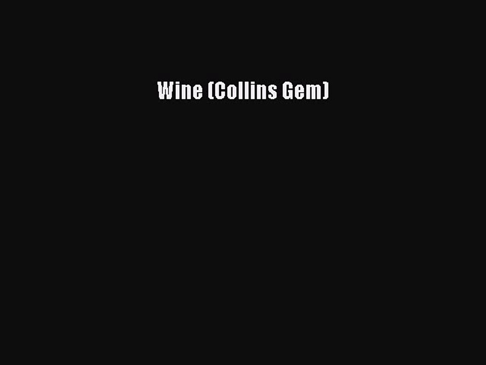 Read Wine (Collins Gem) Ebook Free