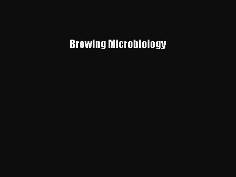 Read Brewing Microbiology Ebook Free