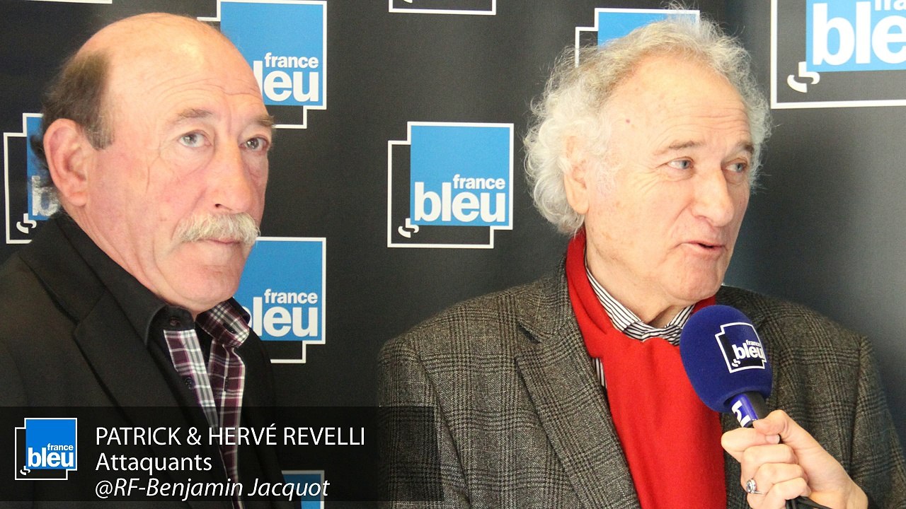 Patrick Et Hervé Revelli: "Se faire un nom c'est difficile, se faire un prénom c'est encore plus difficile"