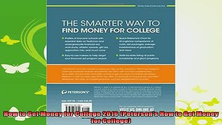 read here  How to Get Money for College 2016 Petersons How to Get Money for College