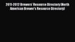 Read 2011-2012 Brewers' Resource Directory (North American Brewer's Resource Directory) Ebook