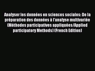 Read Analyser les données en sciences sociales: De la préparation des données à l'analyse multivariée