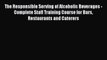 [DONWLOAD] The Responsible Serving of Alcoholic Beverages - Complete Staff Training Course