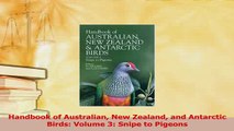 Read  Handbook of Australian New Zealand and Antarctic Birds Volume 3 Snipe to Pigeons Ebook Free