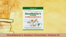 Read  Clouddancers Alaskan Chronicles Volume II Ebook Free