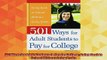 new book  501 Ways for Adult Students to Pay for College Going Back to School Without Going Broke