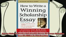 read here  How to Write a Winning Scholarship Essay 30 Essays That Won Over 3 Million in