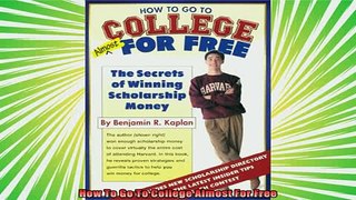 best book  How To Go To College Almost For Free
