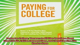 read here  Paying for College Answers to All YOur Questions About Financial Aid Tuition Payment