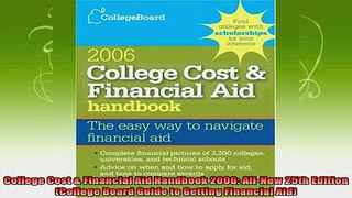 best book  College Cost  Financial Aid Handbook 2006 AllNew 25th Edition College Board Guide to