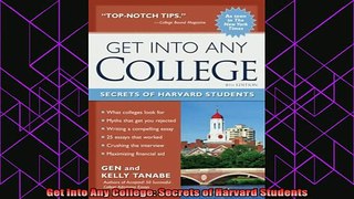new book  Get into Any College Secrets of Harvard Students