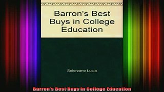 new book  Barrons Best Buys in College Education