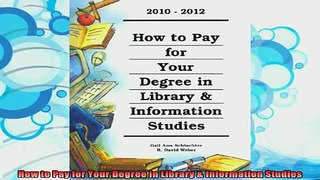 new book  How to Pay for Your Degree in Library  Information Studies