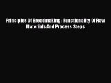 Download Principles Of Breadmaking : Functionality Of Raw Materials And Process Steps Ebook