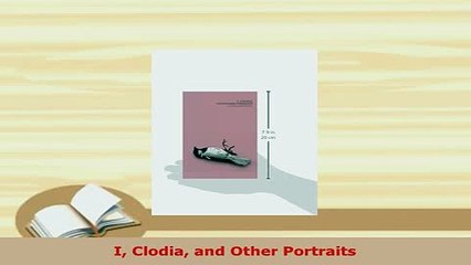 PDF  I Clodia and Other Portraits  EBook