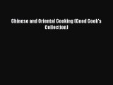 Read Chinese and Oriental Cooking (Good Cook's Collection) Ebook Free