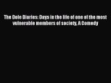 Read The Dole Diaries: Days in the life of one of the most vulnerable members of society A