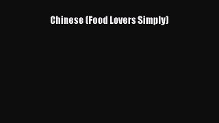 Read Chinese (Food Lovers Simply) PDF Online
